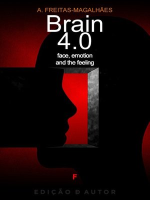 cover image of Brain 4.0--Face, Emotion and the Feeling